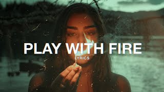 Hippie Sabotage - PLAY WITH FIRE (Lyrics)