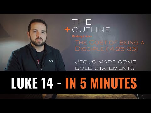 LUKE 14 - In 5 Minutes - 2BeLikeChrist