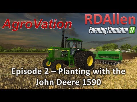 FS17 Platinum MP AgroVation E2 - Planting With the John Deere 1590.