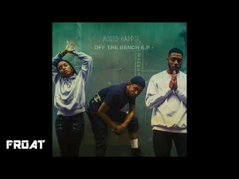 Roots Raddix - Off The Bench