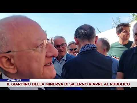 IL GIARDINO DELLA MINERVA DI SALERNO RIAPRE AL PUBBLICO