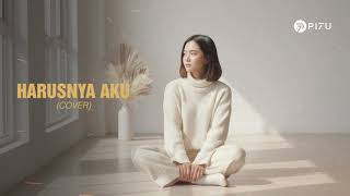 Download lagu Harusnya Aku – Armada | Cover by PI7U mp3