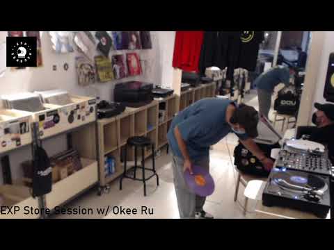 EXP STORE SESSION w/ Okee Ru