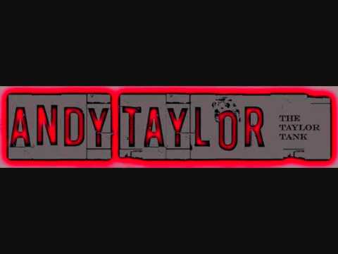 Andy Taylor- Choices (From Motherlode)