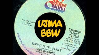 LEON HAYWOOD   Keep It In The  Family   20th CENTURY RECORDS   1973