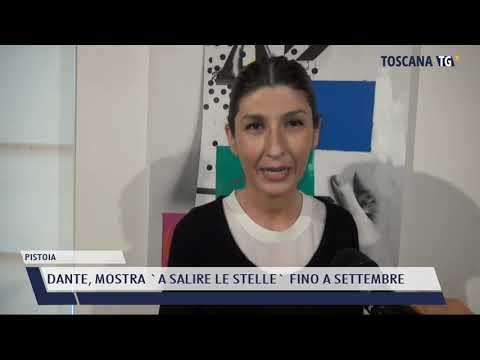 2021-06-05 PISTOIA - DANTE, MOSTRA 'A SALIRE LE STELLE' FINO A SETTEMBRE