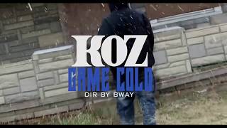 Game Cold - K-Oz (Official Video)