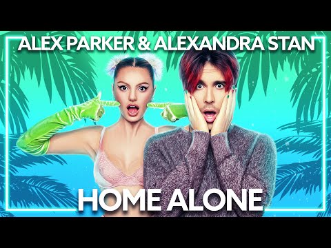 Alex Parker & Alexandra Stan - Home Alone (Macaulay Culkin) [Lyric Video]
