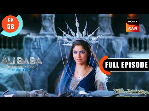Kudrati Karishma - Ali Baba Dastaan-e-Kabul - Ep 58 - Full Episode - 27 Oct 2022
