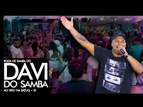 Davi do Samba na BatuQ - Bloco 01