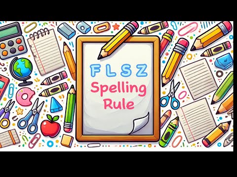 Learn the FLSZ Spelling Rule | Fun Song for Kids!