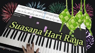 Suasana Hari Raya (Anuar Zain &amp; Ellina)  - Piano Cover &amp; Free Sheets