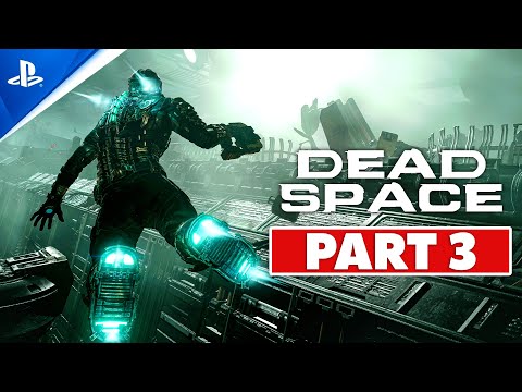 DEAD SPACE REMAKE PS5 Gameplay Walkthrough PART 3 (FULL GAME) 4K 60FPS