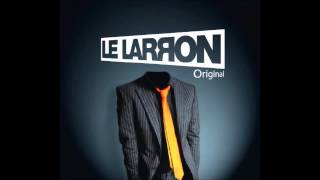 Le Larron  - Tes Yeux Verts Feat Lisa Portelli