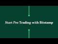 The New Bitstamp Pro Experience