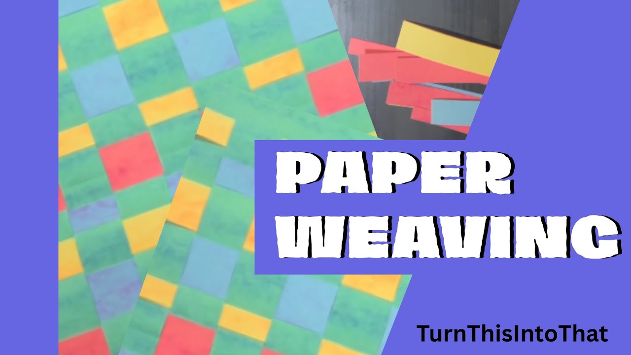 Simple Easy Paper Weaving Tutorial - Art for Kids - Elementary Art