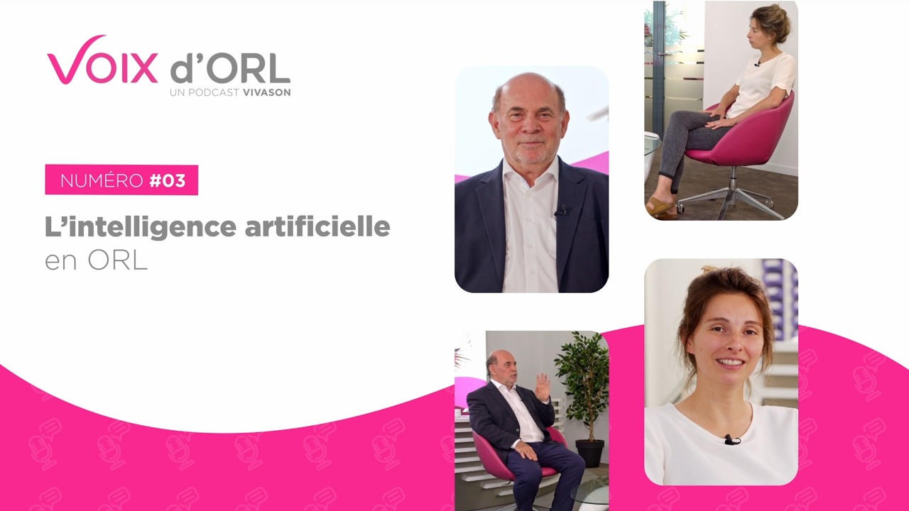 Voix d'Orl #3 - Intelligence artificielle en ORL