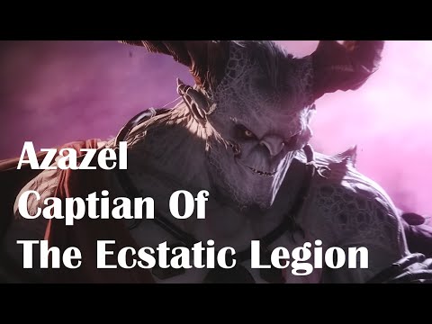 Azazel captain of the Ecstatic Legions