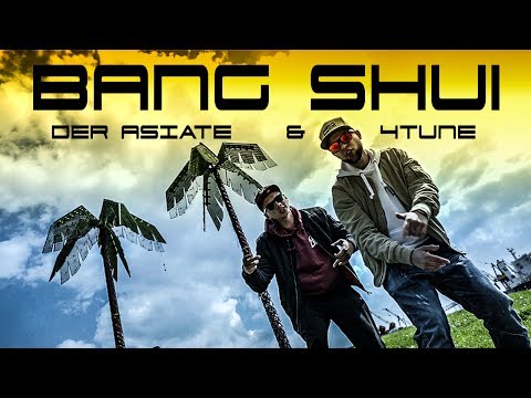 4tune & Der Asiate - BANG SHUI (Video) ► BANG SHUI 04.08.2017 ◄ (Prod. by Olli Banjo)