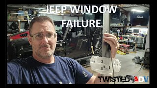 Jeep Window Failure- Easy Replacement