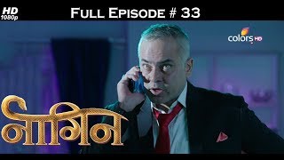 Naagin - Full Episode 33 - With English Subtitles