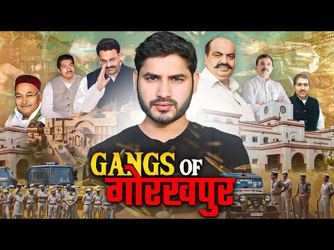 Gangs of Uttar Pradesh | History of Gorakhpur | Shyam Meera Singh