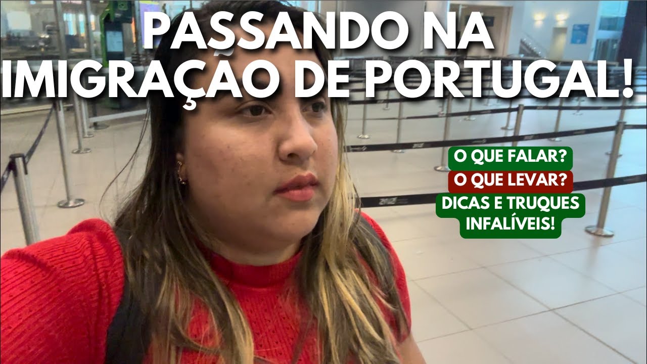 COMO PASSAR NA IMIGRAÇÃO DE PORTUGAL EM 2024! (DICAS E TRUQUES INFALÍVEIS)