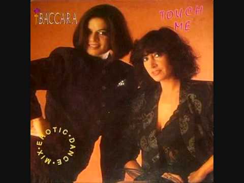 New Baccara - Touch Me (1989)