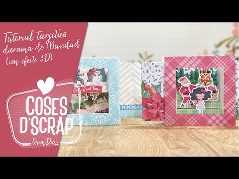 Tutorial Tarjetas Diorama de Navidad (con efecto 3D)