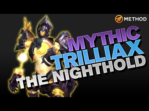 Method vs Trilliax - Nighthold Mythic