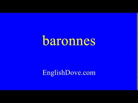 How to pronounce baronnes in American English.