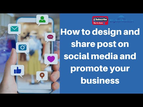 How to design and share post on social media and promote your business