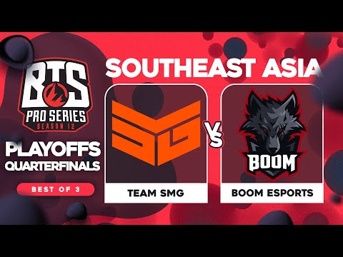 Team SMG vs BOOM Game 2 - BTS Pro Series 12 SEA: Quarterfinals w/ T-Panda & hairy_freak