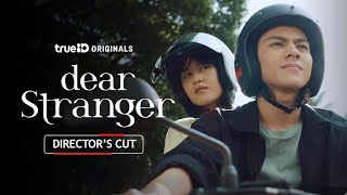 Dear Stranger (Director's Cut)
