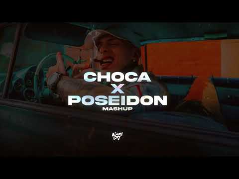 Choca x Poseidon (Mashup) | Emmi Dj @EsElPeipper