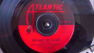 PATTY LaBELLE & THE BLUEBELLS - YOU FORGOT HOW TO LOVE