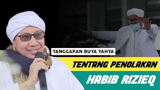 Download lagu Tanggapan Buya Yahya Tentang Penolakan Habib Rizieq mp3