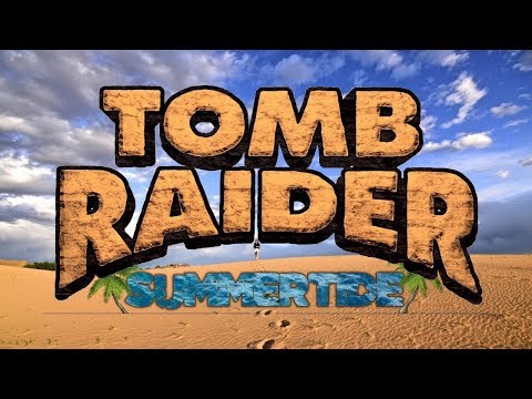 Tomb Raider: Summertide mod for Tomb Raider 1