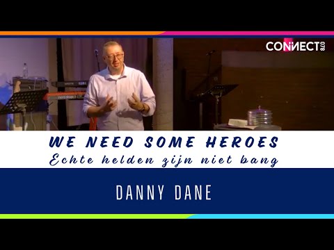 Danny Dane - We need some heroes - Echte helden zijn niet bang - 6 september 2020