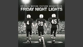 The Sky Above, The Field Below (From "Friday Night Lights" Soundtrack)