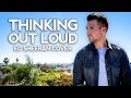Ed Sheeran - Thinking Out Loud - Live Cover by @JamesMaslow
