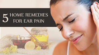5 home remedies for ear pain - Onlymyhealth.com