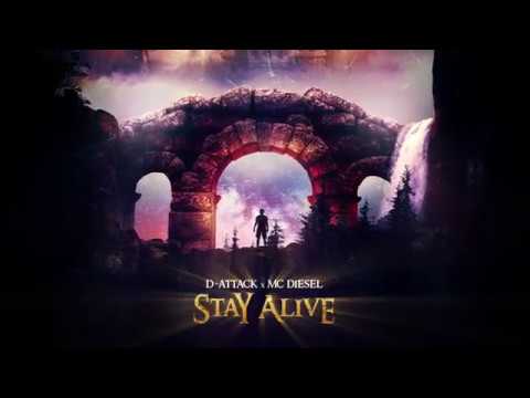 D-Attack x Mc Diesel - Stay Alive (Official Video)