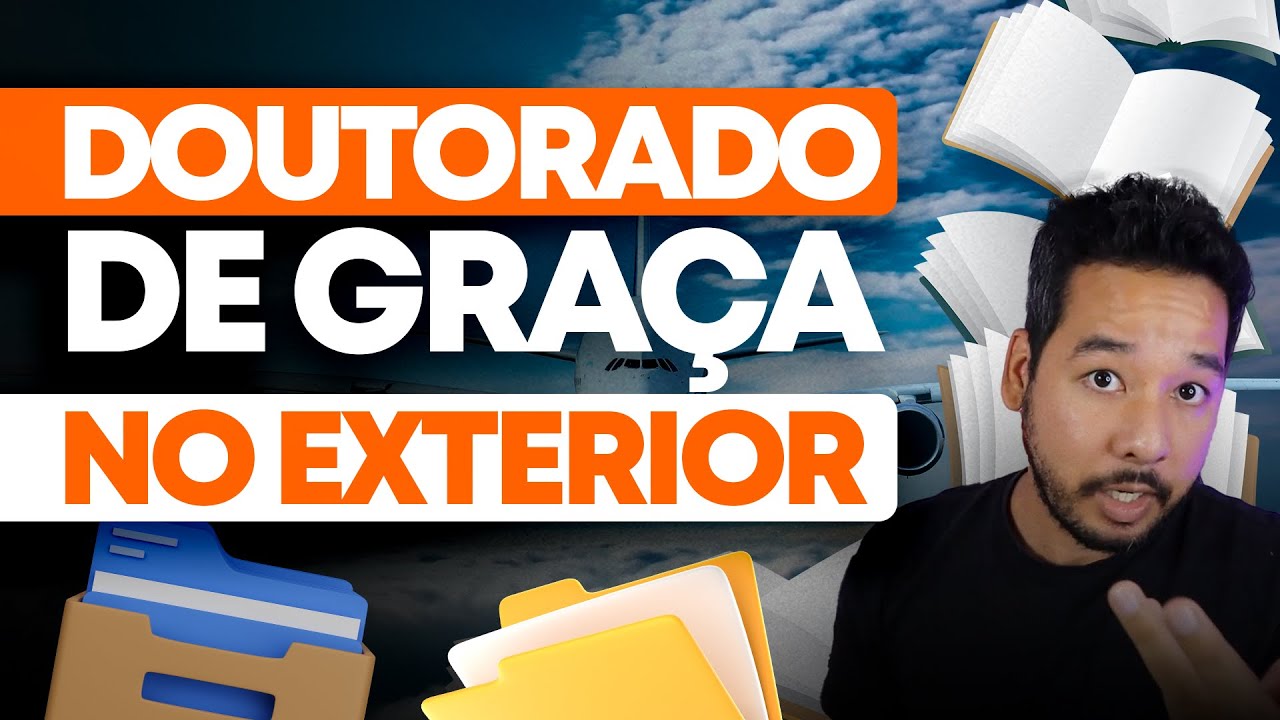 OS DOCUMENTOS OBRIGATÓRIOS PARA FAZER DOUTORADO NO EXTERIOR DE GRAÇA