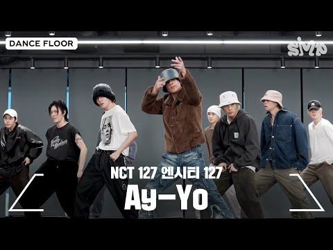 NCT 127 엔시티 127 ‘Ay-Yo’ Dance Practice