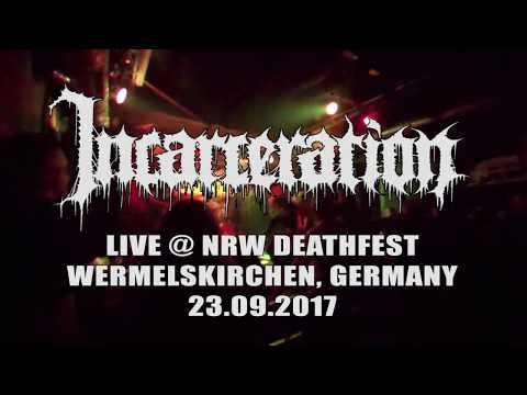INCARCERATION - Forsaken and Forgotten (Live @ NRW Deathfest 2017)