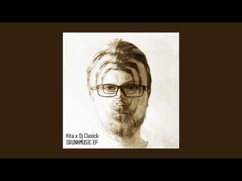 Kita x Dj Clasick - Gorąco i zimno [DRUNKMUSIC EP]