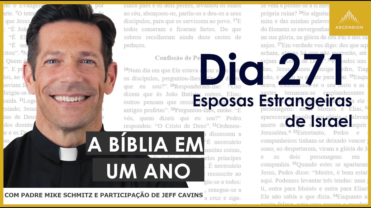 Dia 271: Esposas Estrangeiras de Israel - A Bíblia em um Ano (com Pe. Mike Schmitz)