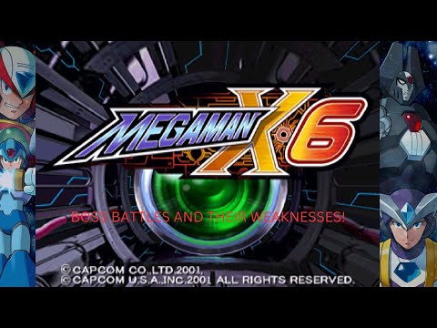 MEGAMAN X6 BOSS BATTLES AND WEAKNESSES