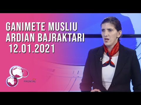 FRONTAL, Ganimete Musliu, Ardian Bajraktari – 12.01.2021 | T7